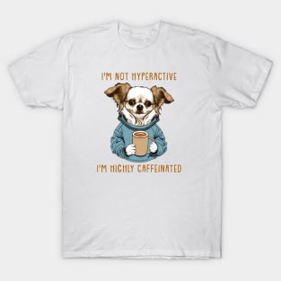 Highly Caffeinated T-Shirt